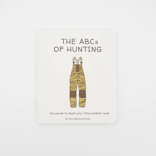 The ABCs Of Hunting