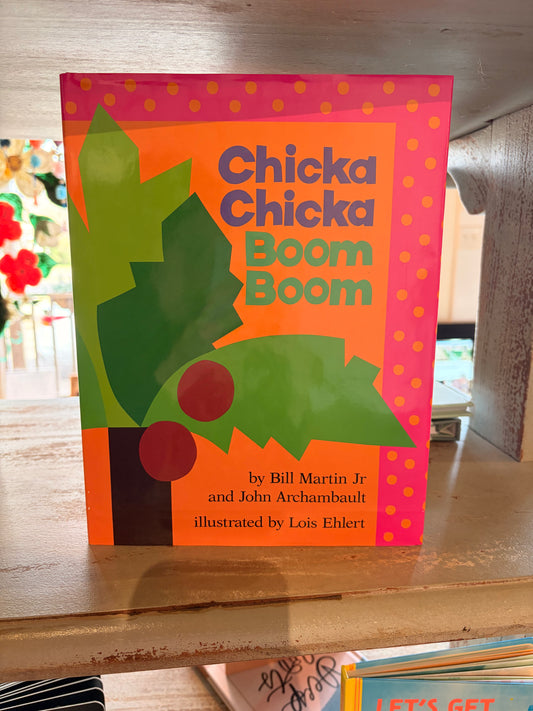 Chicka Chicka Boom Boom By Bill Martin Jr.