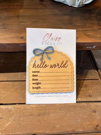 Hello World Birth Stat Sign