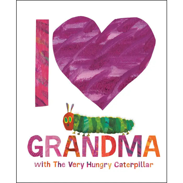 I Love Grandma (Very Hungry Caterpillar)