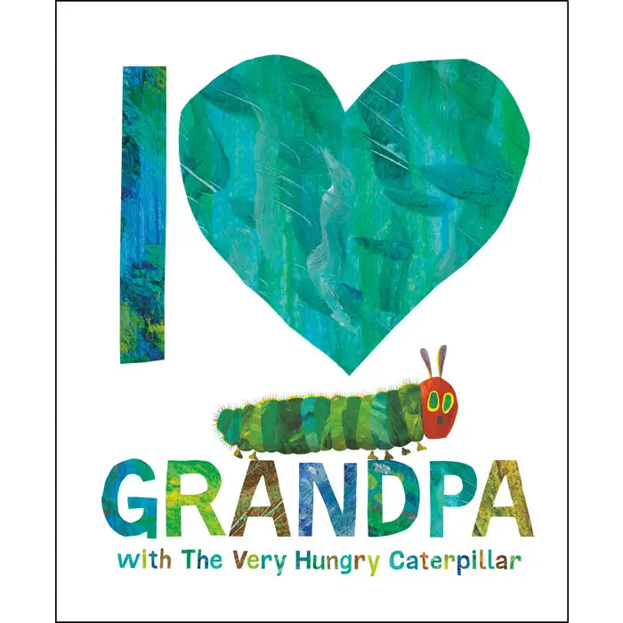 I Love Grandpa (Very Hungry Caterpillar)