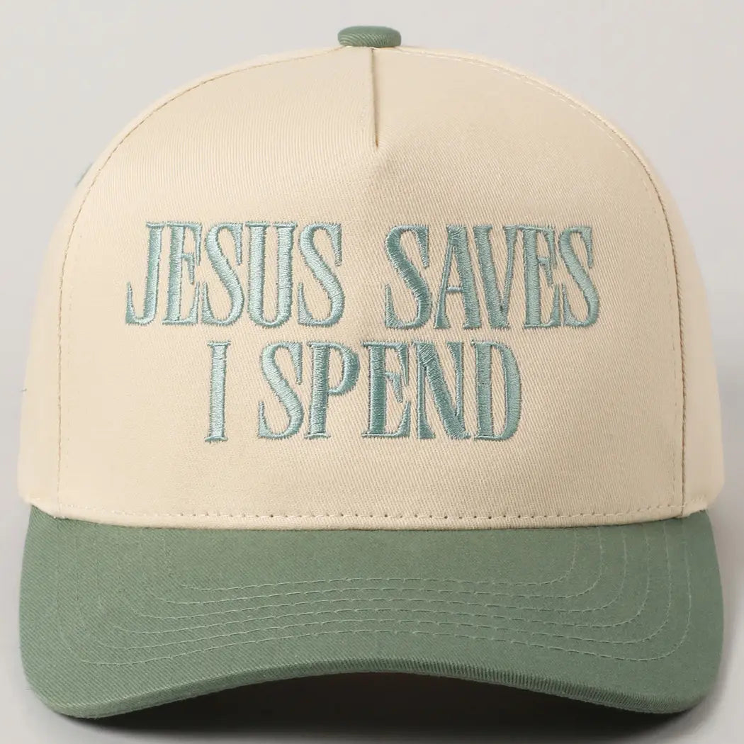 Jesus Saves I Spend Embroidery Hat