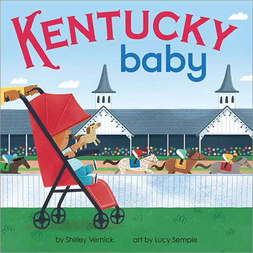 Kentucky Baby By Shirley Vernick