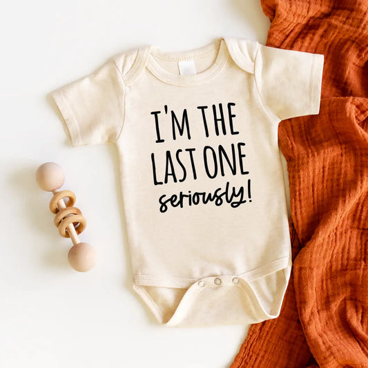 I'm The Last One Seriously Announcement Onesie